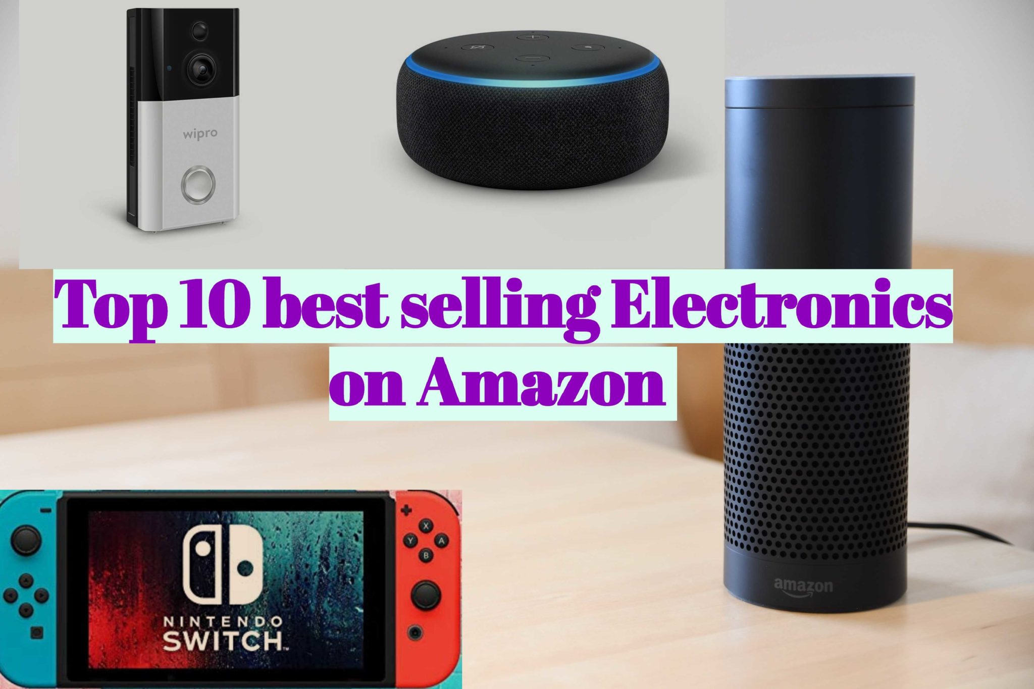 Top10 bestselling Electronics on Amazon 2023 Buddiesdeal